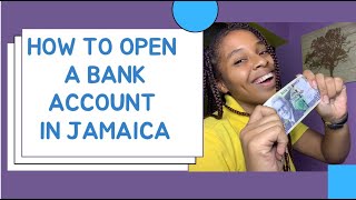 How to Open a Savings Account in Jamaica | for Anyone Anywhere | in 2021