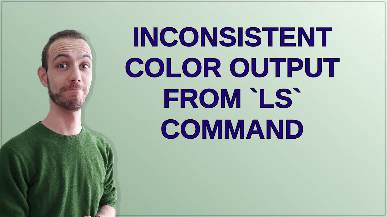 Unix: Inconsistent color output from ls command - YouTube