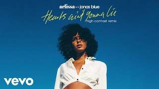 Video thumbnail of "Arlissa, Jonas Blue - Hearts Ain't Gonna Lie (High Contrast Remix)"