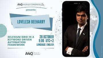 Lovelesh Beeharry: Selenium grid in a Keyword Driven Automation Framework