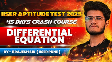 📌 Free IAT Crash Course 2025 | Lecture 15 - Maths: Differential Equation 🚀🔥