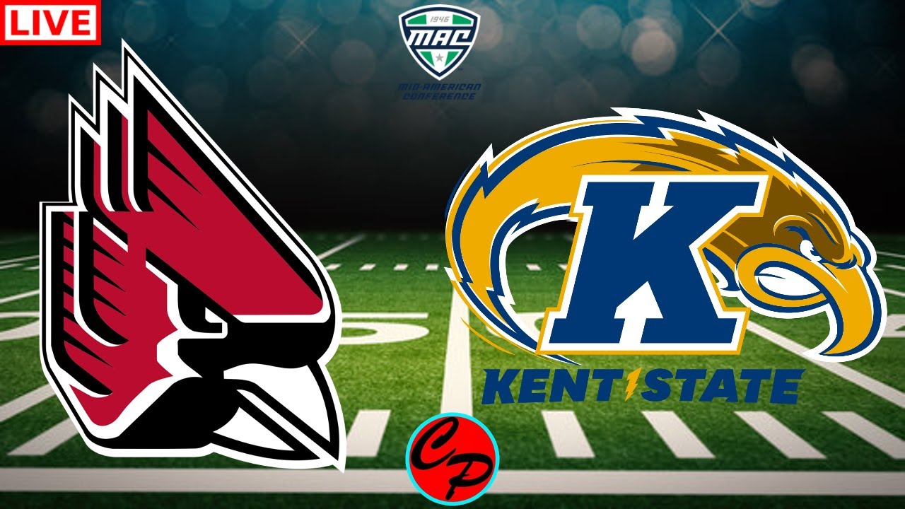 Ball State vs Kent State MAC College Football Live Game Cast & Chat