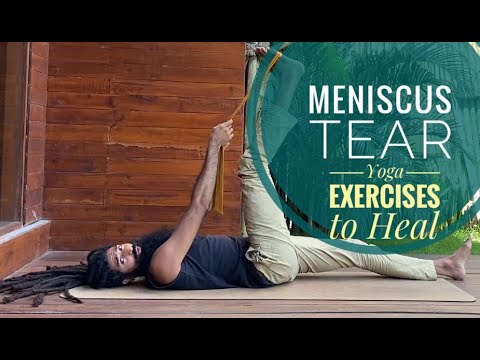Meniscus Tear | 5 Yoga Exercises to Heal | Treatment & Rehab - YouTube
