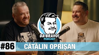 DA BRAVO! Podcast #86 cu Cătălin Oprişan 2024 image