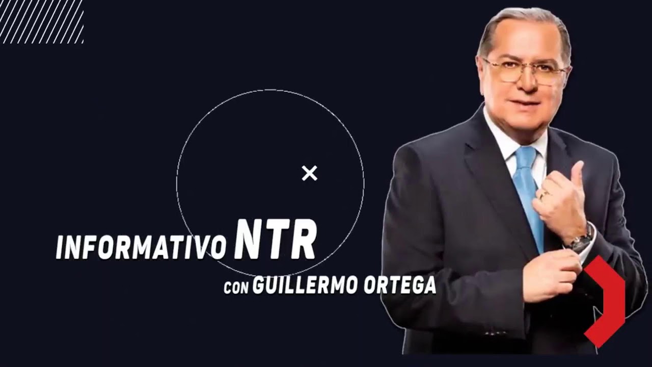 Informativo NTR con Guillermo Ortega - 13 agosto 2026