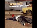 Jason Mraz - The Remedy (I won't worry)