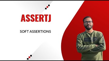3. AssertJ: Soft Assertions