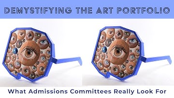 Demystifying the Art Portfolio: What Admissions Committees Really Look For