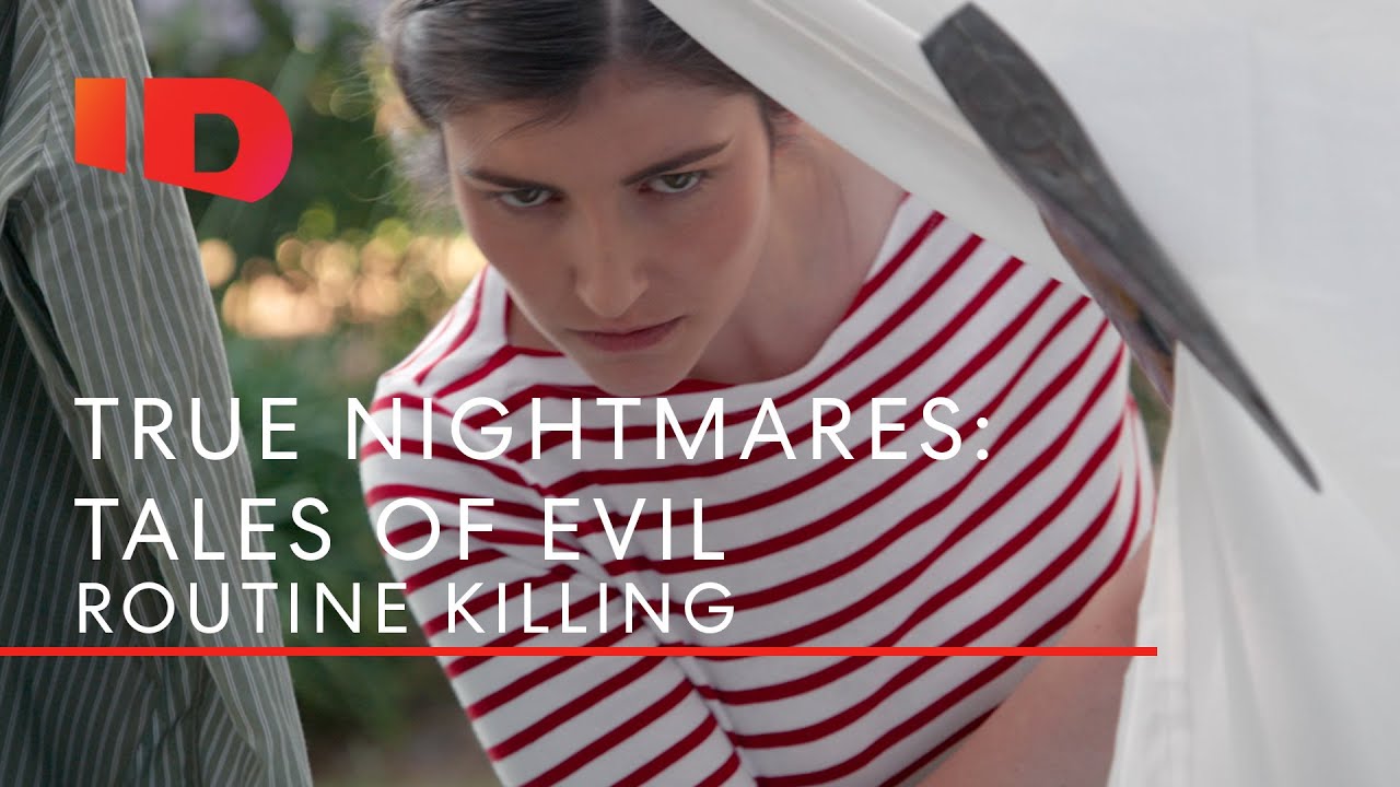 Routine Killing | True Nightmares: Tales of Evil