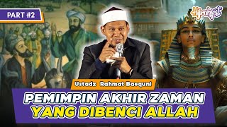 INI TANDA TANDA KEMUNCULAN IMAM MAHDI PART 3 - UST. RAHMAT BAEQUNI