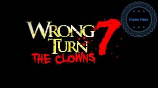Wrong Turn 7 The Clowns