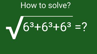 √(6³+6³+6³) Nice radical maths problem | Exponents maths problem ||