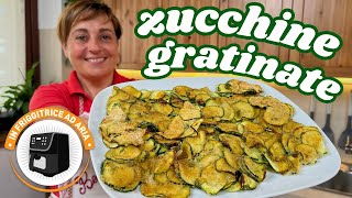GRATIN ZUCCHINI IN AIR FRYER "last minute recipe" - Home made by Benedetta