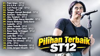 Lagu Lagu terbaik ST12 X SETIA BAND || Putri Iklan | P.U.S.P.A | Cari Pacar Lagi || Charly 