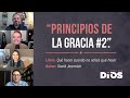 VayaConDios Ep.285 - Principios de la gracia #2