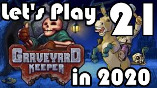 LET'S PLAY Graveyard Keeper in 2020 Episode 21