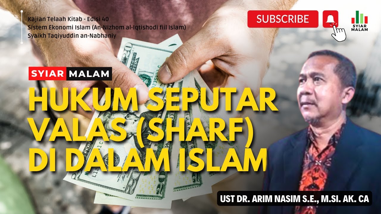 Hukum Seputar Valas (Sharf), Jual Beli Al- 'Inan, Jual Beli Wafa: Ust. Arim Nasim