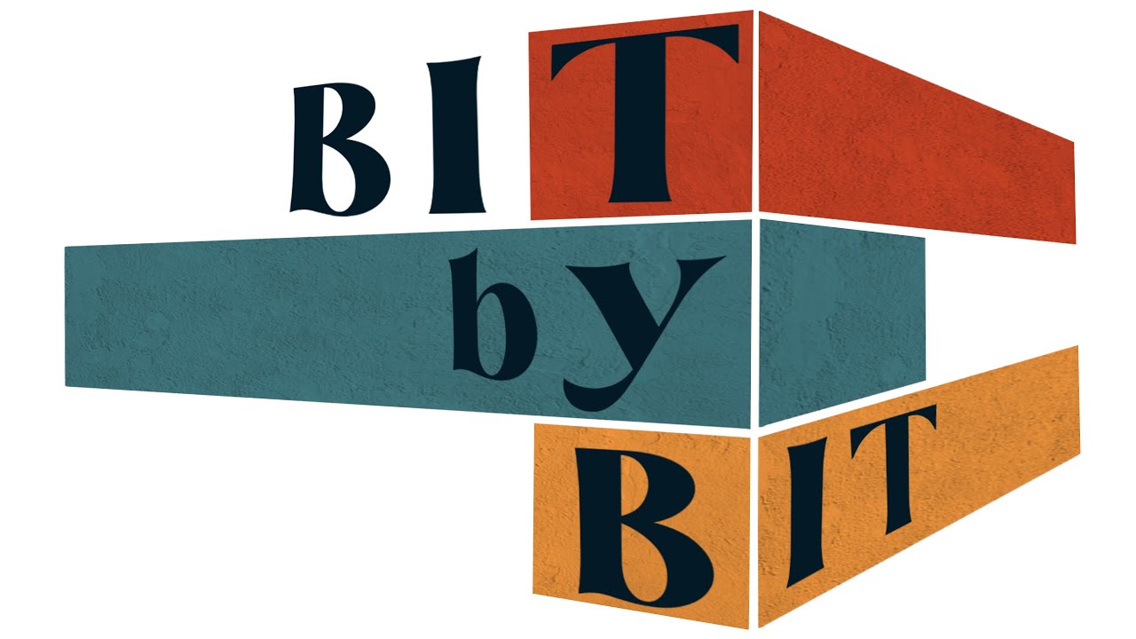 Bit by Bit Episode 6 - YouTube