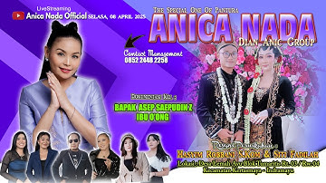 🔴LIVE ANICA NADA ( DIAN ANIC ) | EDISI MALAM 08 APRIL 2025 |  LEMAH AYU | KERTASMAYA | INDRAMAYU