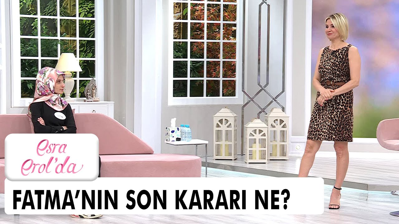 Fatma�nın kocasıyla ilgili son kararı ne? Esra Erol�da 17 Haziran