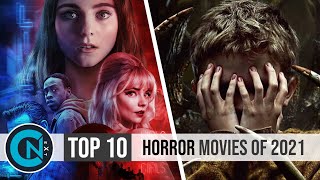 Top 10 Best Horror Movies 2021