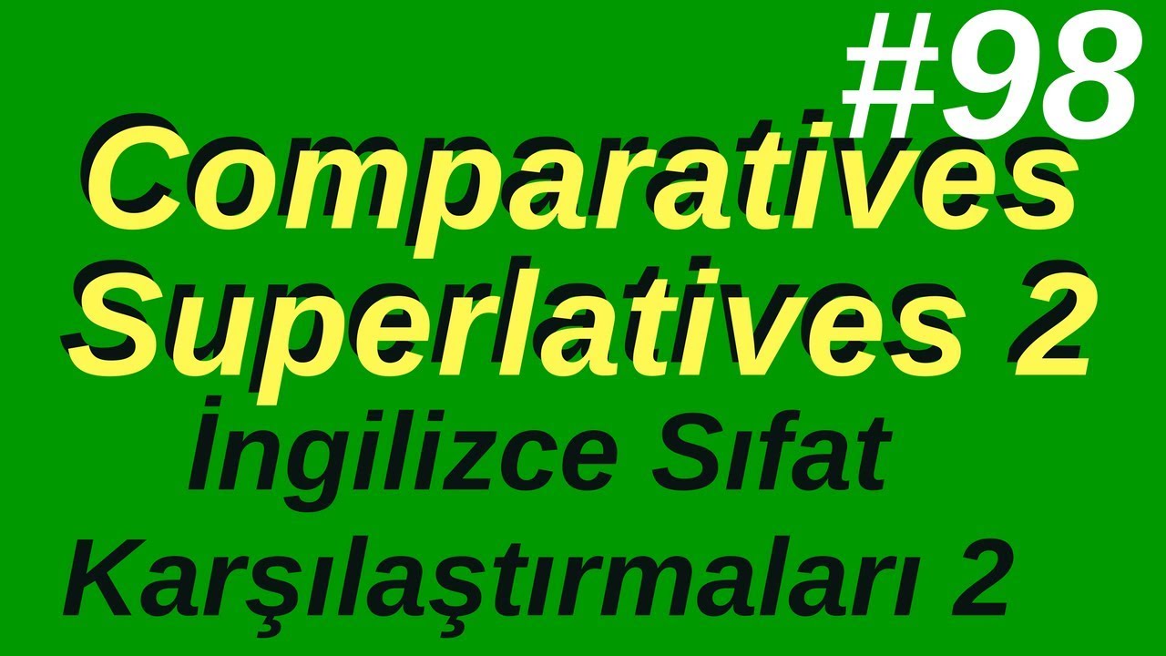 Comparatives video