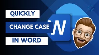 Transform Your Text: How to Easily Change Case in Microsoft Word