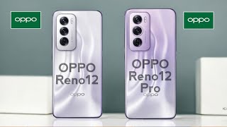 Oppo Reno 12 vs Oppo Reno 12 Pro