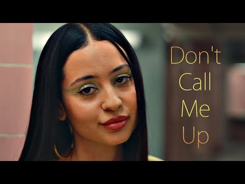 Maddy Perez - Don&rsquo;t Call Me Up