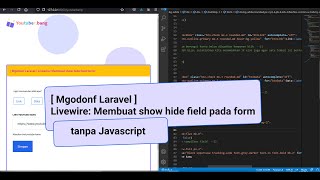 [ Mgodonf Laravel ] Livewire: Membuat show hide field pada form tanpa javascript!