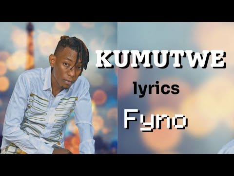Kumutwe Lyrics Fyno Viralvideo