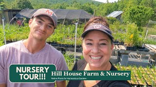 Tour A Native Plant Nursery With Me! *Hill House Farm and Nursery*