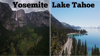 California Nevada Lake Tahoe vs Yosemite which is right for you