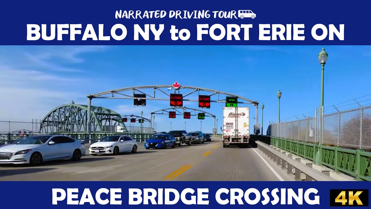 📌 Crossing the Peace Bridge 🌉 | Buffalo, NY 🇺🇸 to Fort Erie, ON 🇨🇦 | 4K Scenic Drive