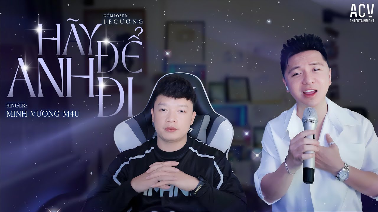 HÃY ĐỂ ANH ĐI - Quốc Thiên - St: Lê Cương | Minh Vương M4U Cover | Vậy Thôi Anh Đi Trước Nhé...