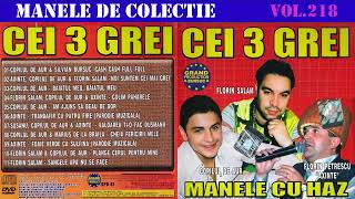 Download Lagu 218 - Manele vechi de colectie - Cei 3 grei (2006) [Varianta CD] MP3