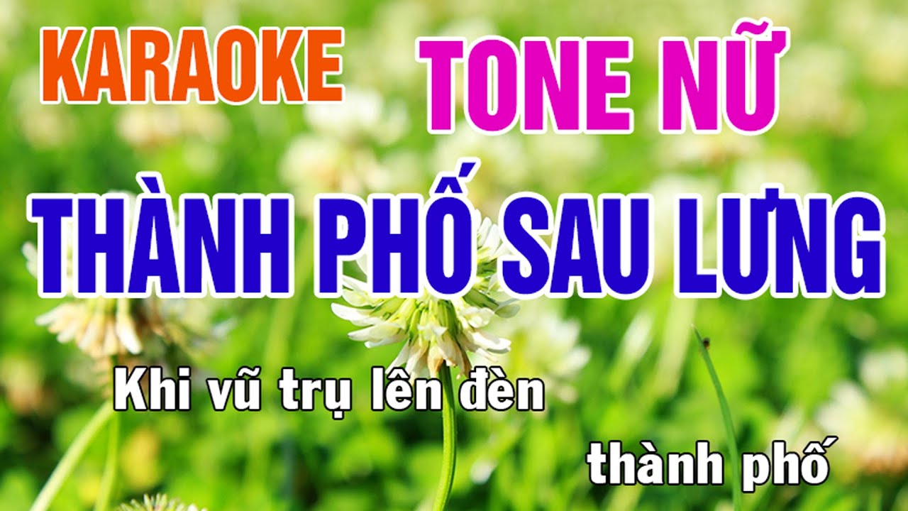 Thành Phố Sau Lưng Karaoke Tone Nữ Nhạc Sống - Phối Mới Dễ Hát - Nhật Nguyễn