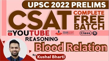 UPSC CSAT 2022 - Free Course | Class 6 - Reasoning - Blood Relation | CSAT Strategy UPSC 2022