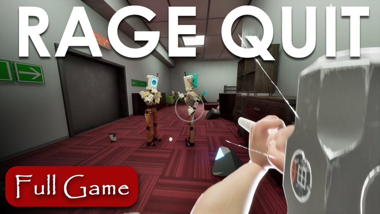 Rage Quit | Gameplay Walkthrough (No Commentary) - YouTube