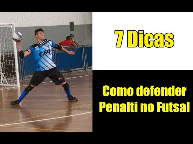 PÊNALTI NO FUTSAL: COMO DEFENDER?  Se torne o REI DOS PÊNALTIS (Na  prática) 