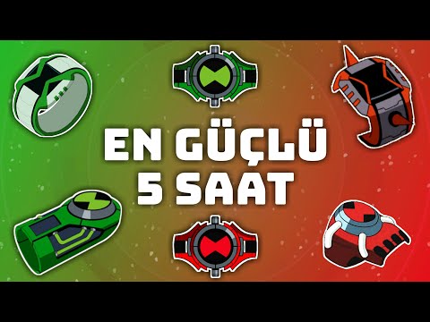 Ben 10 Evrenindeki En Güçlü 5 Saat