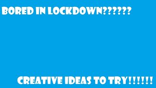 Creative Ideas to Try in Lockdown | Quarantine | Time Pass Ideas | Must Watch