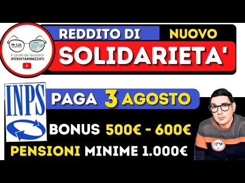 NUOVO REDDITO SOLIDARIETÀ ? BONUS 600€/500€❗ INPS NUOVE DATE PAGAMENTI LUGLIO PENSIONI MINIME 1000€