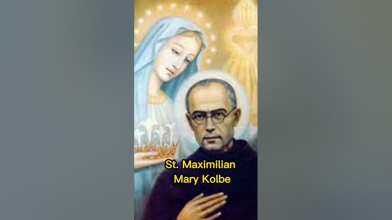 PRAYER TO ST. MAXIMILIAN MARY KOLBE #saintoftheday