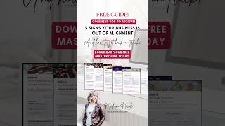 Free Gift Alert!  5 Signs Your Business is Out Of Alignment (and how to get back on track!)