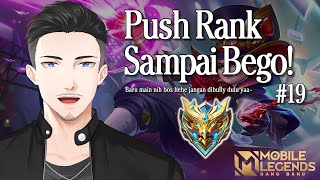 【 MOBILE LEGENDS 】 Push Rank Sampai Bego! #19 Pt.1 【 John Belleric | VTuber Indonesia 】