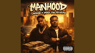 Manhood (feat. MDEE The Veteran)