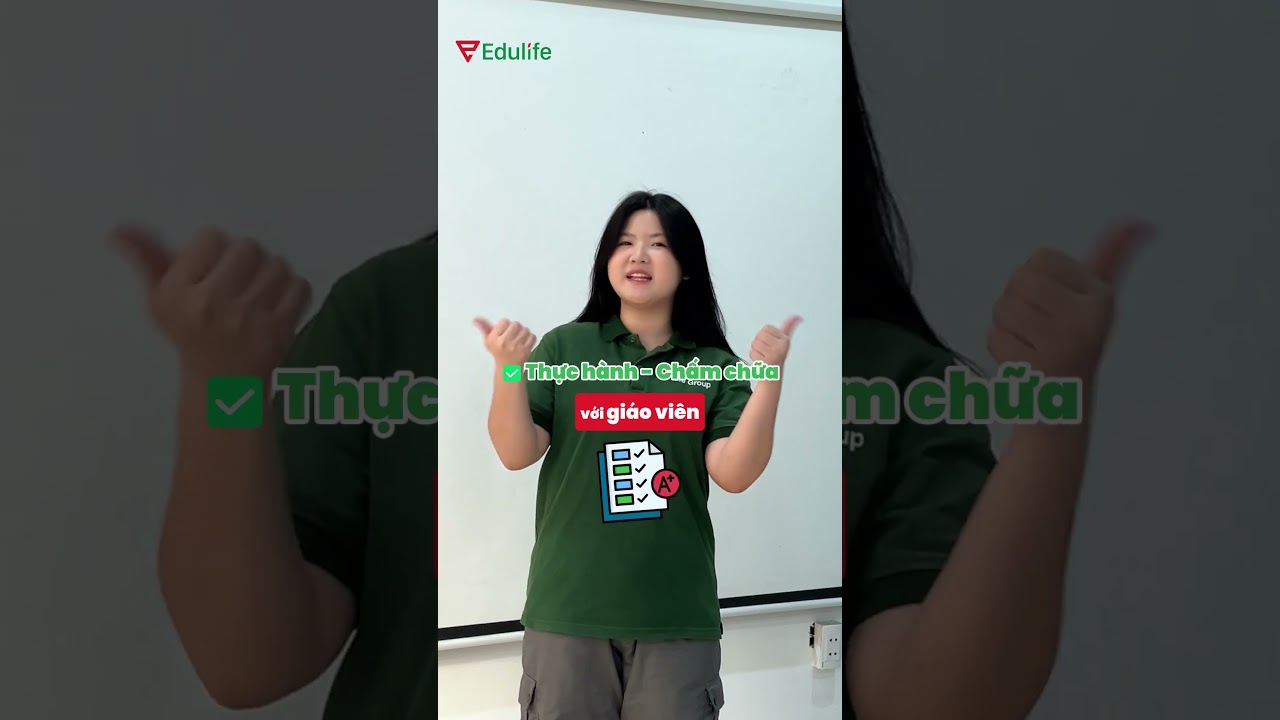 MẤT GỐC TIẾNG ANH MÀ CHƯA BIẾT PHẢI BẮT ĐẦU TỪ ĐÂU? TẠI EDULIFE DỄ DÀNG ĐẠT B1-B2 VSTEP SAU 10 BUỔI