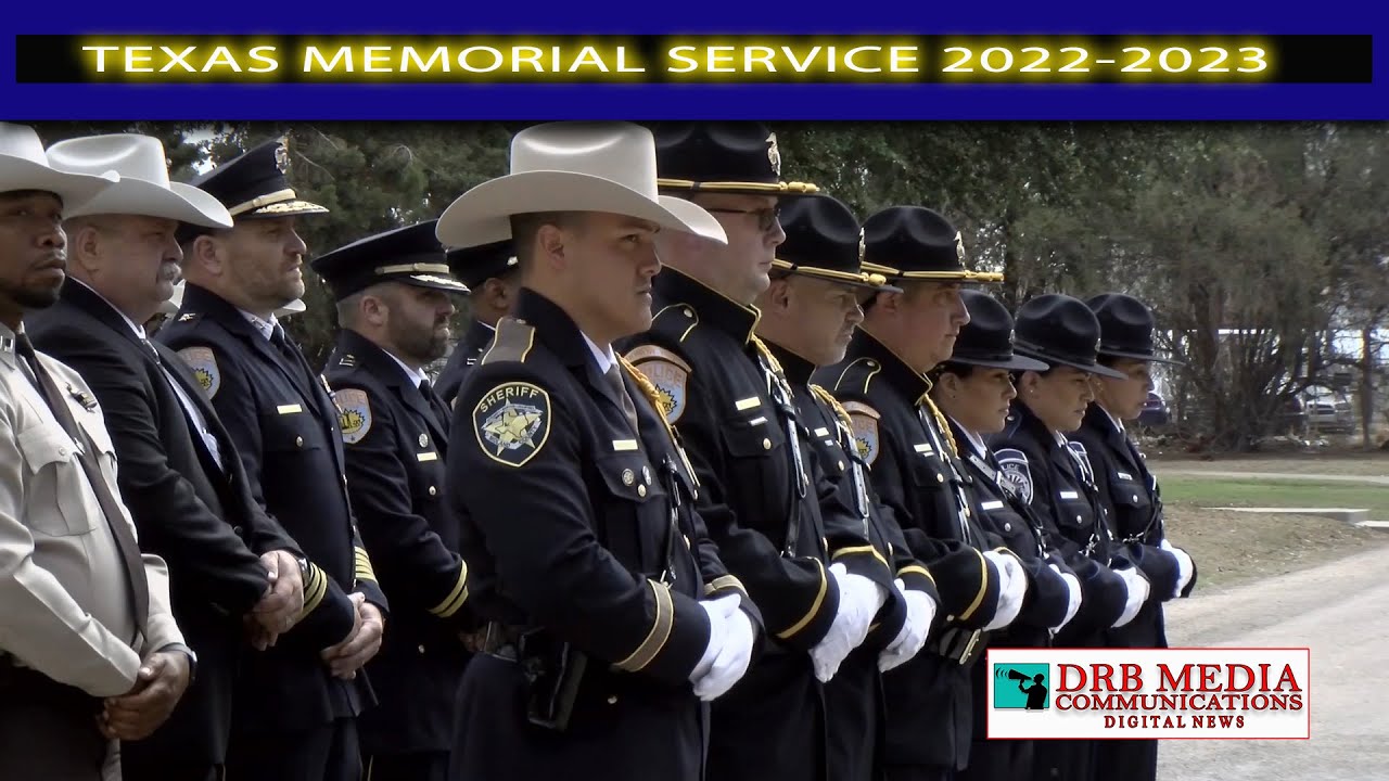 Texas Memorial Service 2022 2023 Honoring Law Enforcement Officers ...