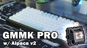GMMK PRO build w/ Alapaca v2